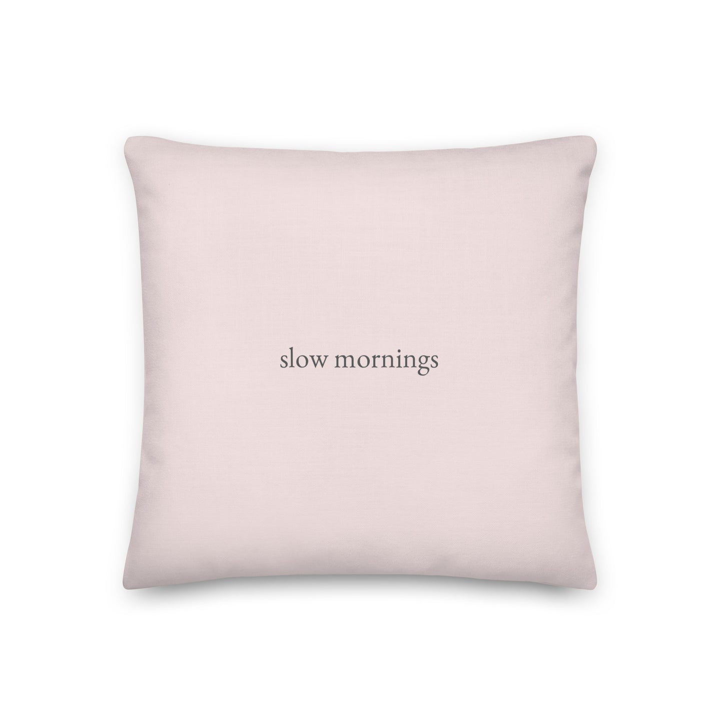 slow mornings – Premium Linen-Feel Pillow