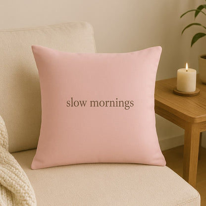 slow mornings – Premium Linen-Feel Pillow