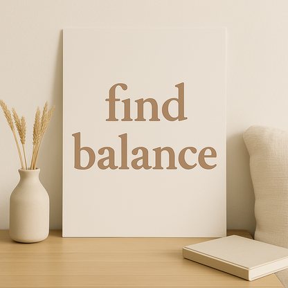 find balance – cozy quote poster